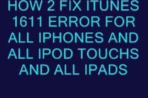 Fix Error Code 1611 IPod Touch Easy Solution