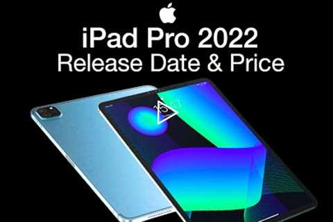 iPad Pro 2022 Release Date and Price – MagSafe CHARGING is coming!