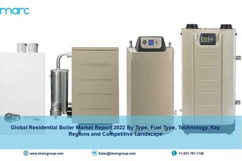 Residential Boiler Market 2022 Size, Share, Trends With Major Players – A. O. Smith Corporation,..