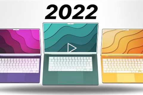 The 9 NEW Macs for 2022!