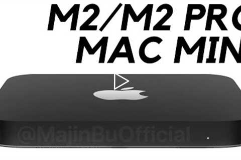 Mac mini M2 and M2 Pro (2022) - NEW LEAKS!