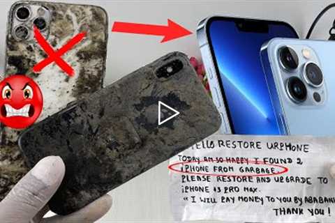 Restoration iPhone X and iPhone 11 Pro Max fake😜 Found from Trash to iPhone 13 Pro