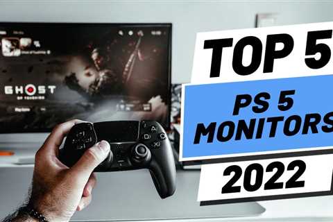 Top 5 BEST PS5 Monitors of [2022]