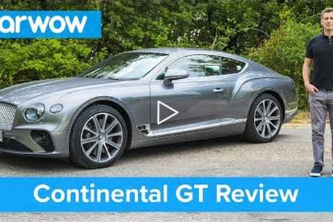 Bentley Continental GT 2019 in-depth review | carwow Reviews