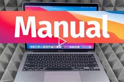 MacBook Air M1 Basics - Mac Manual Guide for Beginners - New to Mac