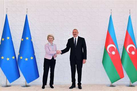 Race Against the Clock: EU Signs Gas Deal With Azerbaijan