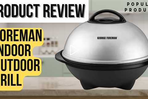 George Foreman Indoor Outdoor Electric Grill Review & Promo Video