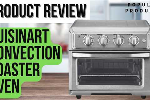 Cuisinart Convection Toaster Oven Review & Promo Video