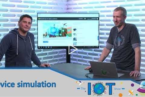Device Simulation With Azure IoT