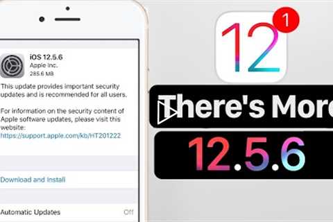 Apple is Awesome - NEW iOS 12.5.6 Update Released!