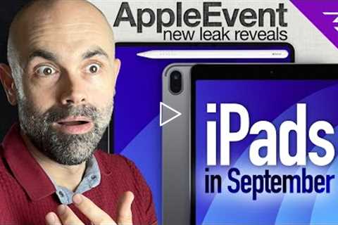 iPad 10th gen Release Date & 2022 iPad Pro leaks again pointing at Apple September 7th event