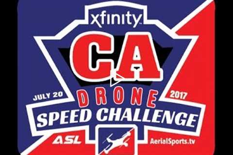 NBC Sports - Xfinity California Drone Speed Challenge by Aerial Sports League