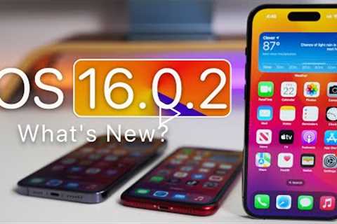 iOS 16.0.2 is Out - What's New?