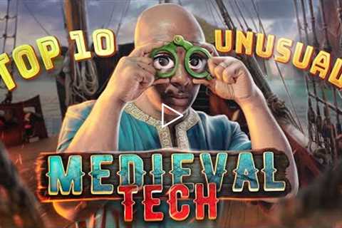 Top 10 Unusual Medieval Tech