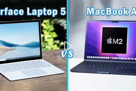 Surface Laptop 5 Vs MacBook Air M2 - Choose Wisely!