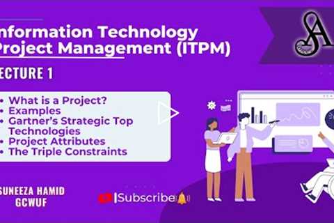Information Technology Project Management (ITPM) Course | Lecture 1 |  GCWUF | Suneeza
