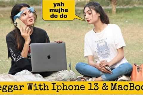 Beggar With IPhone 13 Pro Max & MacBook Pro@Crazy Comedy