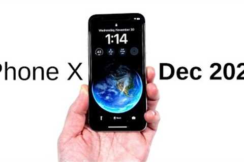 iPhone X December 2022 Review!