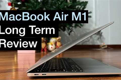 MacBook Air M1 Long Term Review 2022!