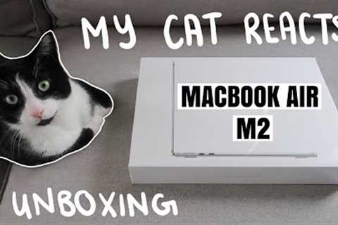 My Cat Reacts to Laptop Unboxing |Apple MacBook Air with M2 Chip Silver| I guess it''''s his laptop ..
