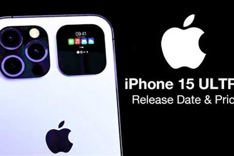 iPhone 15 ULTRA Release Date and Price – NEW TITANIUM DESIGN!