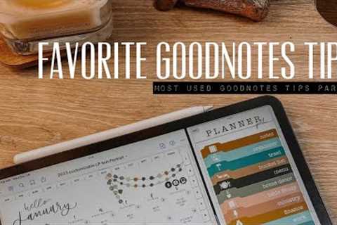My FAVORITE GOODNOTES TIPS part 1 | become a digital planning PRO