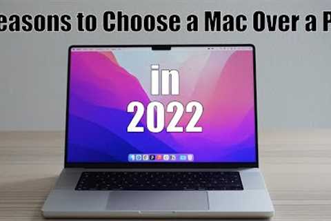 Reasons To Buy a Mac Over a PC in 2022