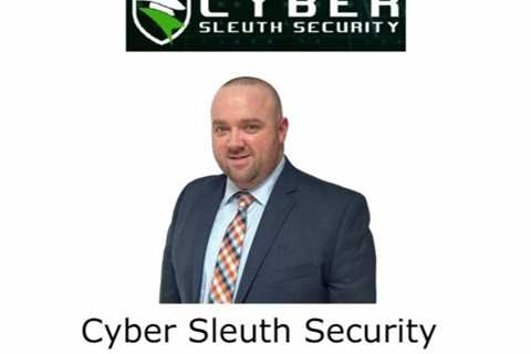 Cyber Sleuth Security Garnet Valley, PA