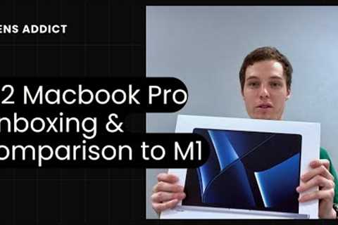 Macbook Pro M2 vs. M1 - Apple''s Newest 16 2023 MacBook Pro Unboxed & compared to M1 Macbook Pro