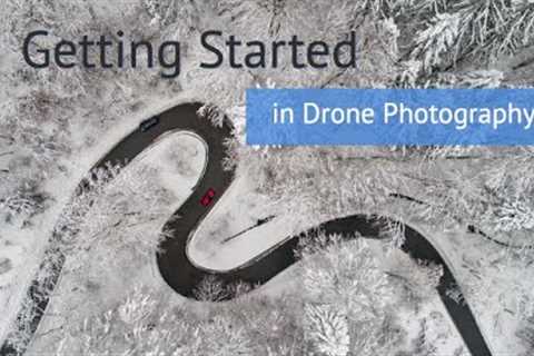 Getting Started in Drone Photography