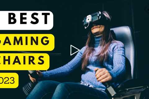 5 Best Gaming Chairs 2023 | Best Gaming Chairs to Buy in 2023