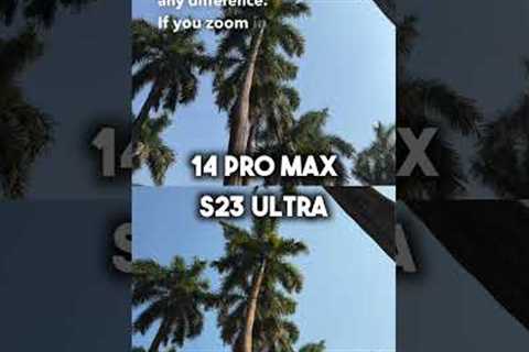 200mp vs 48mp | S23 Ultra vs 14 Pro Max