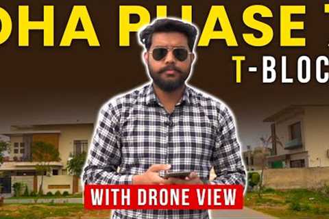 DHA Lahore Phase 7 T Block With Drone Video