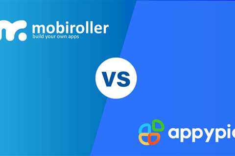 Comparison of Mobiroller vs Appy Pie for Mobile App Development - Mobil Uygulama Yap, Yaptır ve..