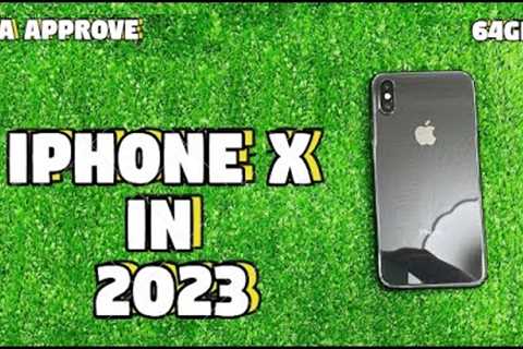 Apple iPhone X Price in 2023 - Still a great Buy ?