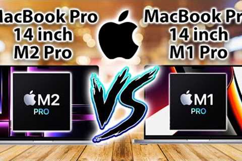 MacBook Pro M2 Pro VS MacBook Pro M1 Pro Review of Specs