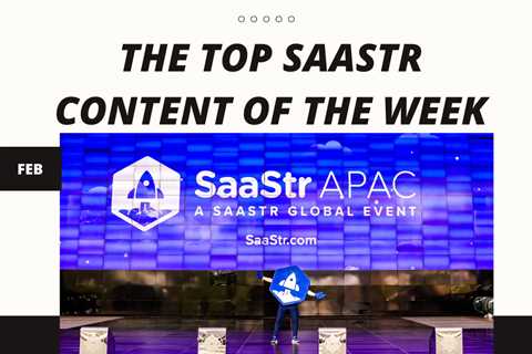 Top SaaStr Content for the Week:  Live Sessions from SaaStr APAC, Stripe’s CTO, ICONIQ Growth’s..
