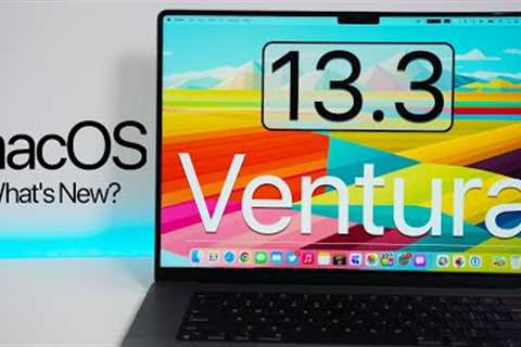 macOS Ventura 13.3 is Out! - What''s New?