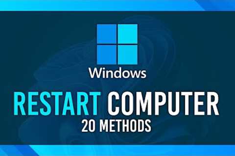 20 Methods to Restart Your Computer | ULTIMATE COMPLETE GUIDE