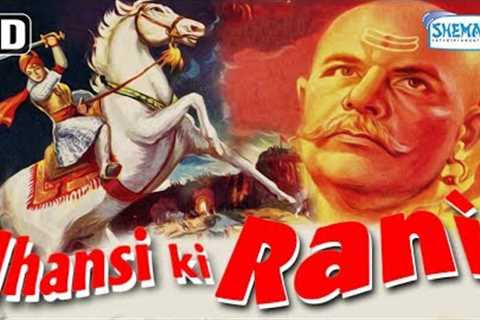 Jhansi Ki Rani (1953) (HD) - Hindi Movie - Mehtab | Sohrab Modi | Mubarak - (With Eng Subtitles)
