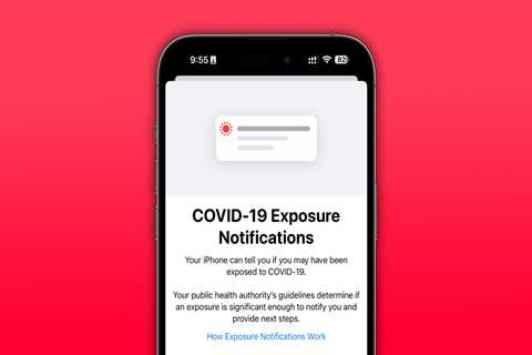 Health authorities can now end support for Apple’s COVID-19 Exposure Notifications