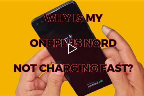 Why is my OnePlus Nord not charging fast -  OnePlus charging port replacement