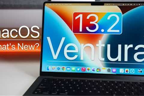 macOS 13.2 Ventura is Out! - What''s New?