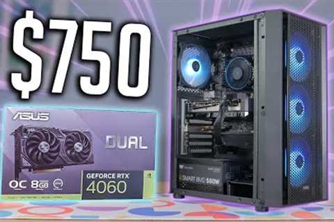 I Built a $750 RTX 4060 Gaming PC... Does it suck?