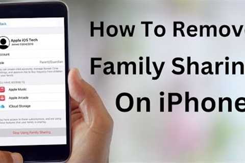 How to Leave / Turn Off Family Sharing on iPhone