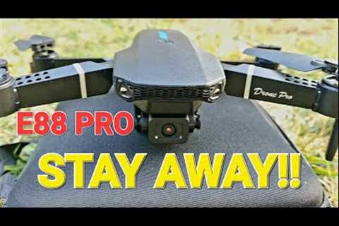 Don’t You Dare Buy The E88 Pro Drone!!