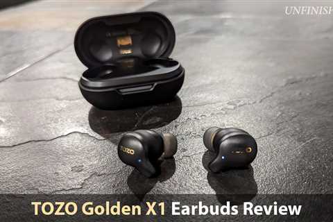 TOZO Golden X1 Earbuds Review: Affordable Wireless Buds with Impressive Sound