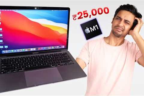 I Bought MacBook Air M1 in Just ₹25,000! - Unexpected Truth Reveal 🤐