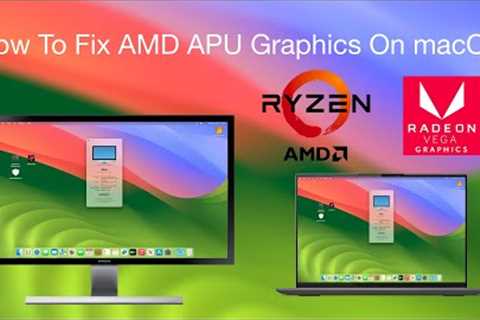 How To Enable/Fix AMD APU Graphics On macOS | Hackintosh | Step By Step