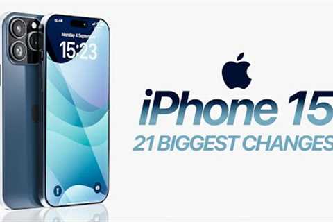 iPhone 15 - 21 BIG Changes to Expect!